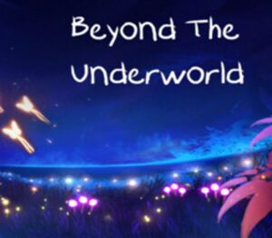 Beyond The Underworld Steam CD Key