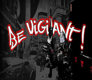 Be Vigilant! Steam CD Key