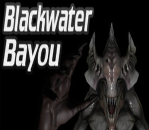 Blackwater Bayou VR Steam CD Key