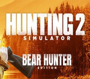 Hunting Simulator 2 Bear Hunter Edition Steam CD Key