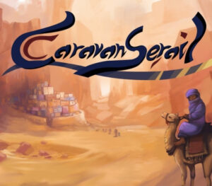 Caravanserail Steam CD Key