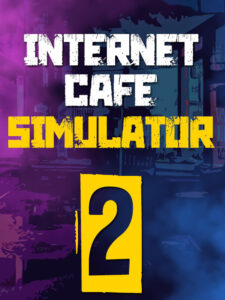 Internet Cafe Simulator 2 Steam Account
