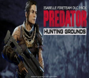Predator: Hunting Grounds - Isabelle DLC Pack Steam CD Key