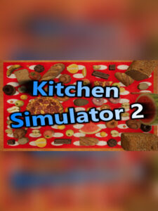 Kitchen Simulator 2 Steam CD Key