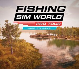 Fishing Sim World: Pro Tour - Lake Williams DLC Steam CD Key