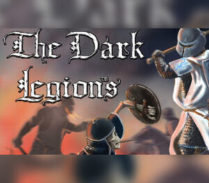 The Dark Legions Steam CD Key