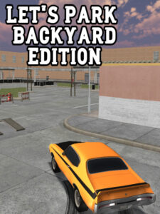 Let's Park Backyard Edition Steam CD Key