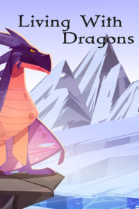 Living With Dragons Steam CD Key