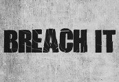 BREACH IT Steam CD Key GLOBAL