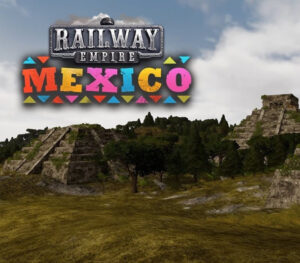 Railway Empire - Mexico DLC Steam CD Key