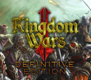 Kingdom Wars 2: Definitive Edition Steam CD Key