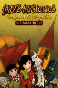 May's Mysteries: The Secret of Dragonville Remastered Steam CD Key