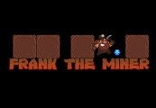 Frank the Miner Steam CD Key