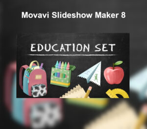 Movavi Slideshow Maker 8 - Education Set Effects DLC Steam CD Key