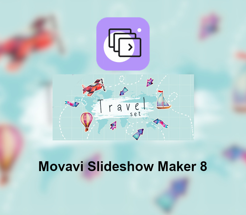 Movavi Slideshow Maker 8 - Travel Set Effects DLC Steam CD Key