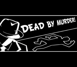 Dead By Murder Steam CD Key