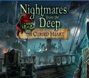 Nightmares from the Deep: The Cursed Heart Steam CD Key