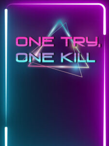 One Try, One Kill Steam CD Key