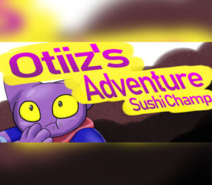 Otiiz's adventure - Sushi Champ Steam CD Key