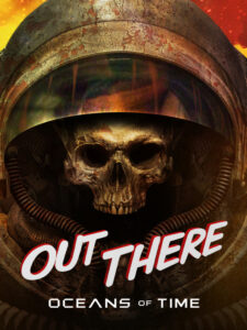 Out There: Oceans of Time Steam CD Key