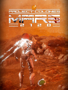 Project Colonies: MARS 2120 Steam CD Key