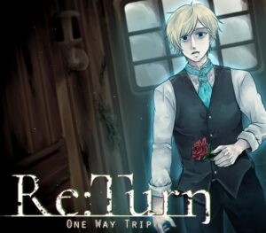 Re:Turn - One Way Trip Steam CD Key