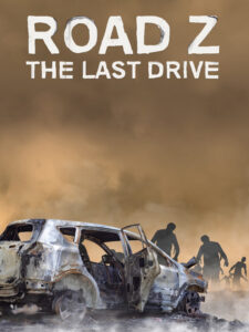 Road Z: The Last Drive Steam CD Key