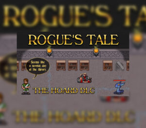 Rogue's Tale - The Hoard DLC Steam CD Key