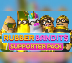 Rubber Bandits - Supporter Pack DLC Steam Altergift
