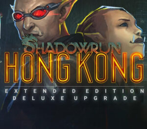 Shadowrun: Hong Kong - Extended Edition Deluxe Upgrade DLC Steam CD Key
