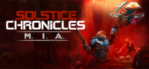 Solstice Chronicles: MIA Steam CD Key GLOBAL