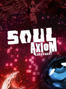 Soul Axiom Rebooted Steam CD Key