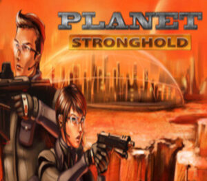 Planet Stronghold - Deluxe Steam CD Key