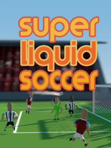 Super Liquid Soccer Steam CD Key