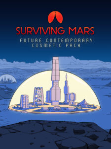 Surviving Mars - Future Contemporary Cosmetic Pack DLC Steam CD Key