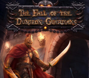 The Fall of the Dungeon Guardians - Enhanced Edition Steam CD Key