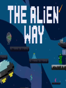 The Alien Way Steam CD Key