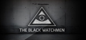 The Black Watchmen Steam CD Key GLOBAL