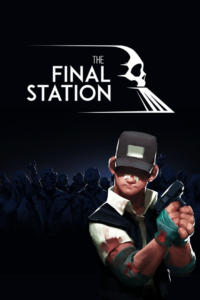 Final Station + The Only Traitor DLC Steam CD Key