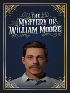 The Mystery of William Moore Steam CD Key