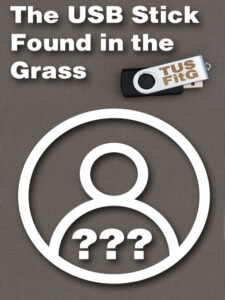 The USB Stick Found in the Grass Steam CD Key
