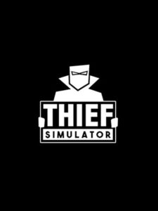 Thief Simulator Steam CD Key