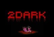 2Dark Steam CD Key