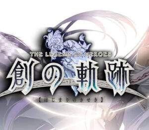 The Legend of Heroes: Hajimari No Kiseki Steam CD Key