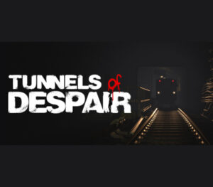 Tunnels of Despair Steam CD Key