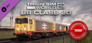 Train Sim World 2: BR Class 20 'Chopper' Loco Add-On DLC Steam CD Key