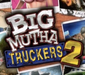 Big Mutha Truckers 2 Steam CD Key