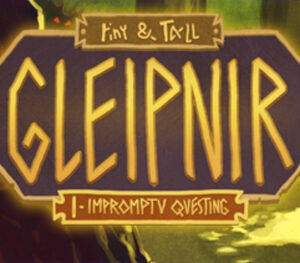 tiny & Tall: Gleipnir Steam CD Key