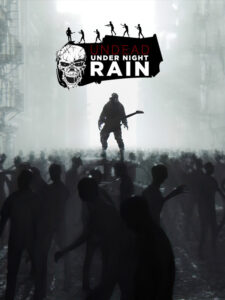 Undead Under Night Rain Steam CD Key
