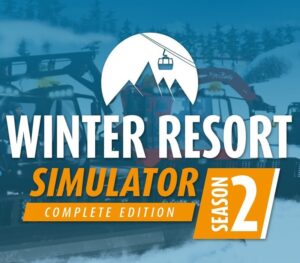 Winter Resort Simulator Season 2 Complete Edition Steam CD Key